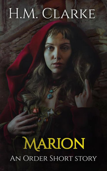 Marion - An 'Order' Short Story (The Order)