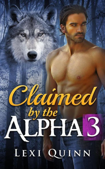 Claimed by the Alpha #3 (BBW Shifter Romance)