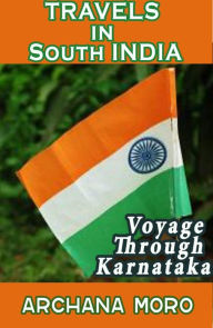 Title: Travels in South India, Author: Archana Moro