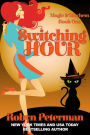 Switching Hour (Magic & Mayhem #1)