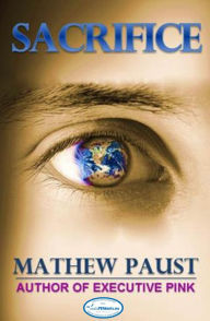 Title: Sacrifice, Author: Mathew Paust