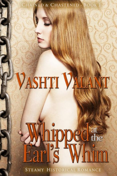 Whipped at the Earl's Whim (Steamy Historical Romance)