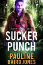 Sucker Punch (An Uneasy Future, #2)