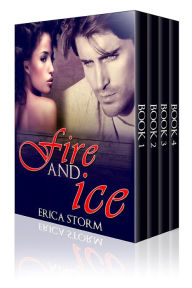 Title: Fire and Ice Box Set, Author: Erica Storm