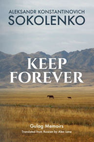 Title: Keep Forever, Author: Aleksandr Sokolenko