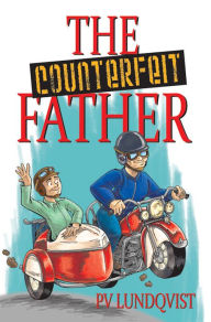 Title: The Counterfeit Father: A Tony Pandy Mystery (Book 1), Author: PV Lundqvist