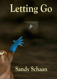 Title: Letting Go, Author: Sandy Schaan