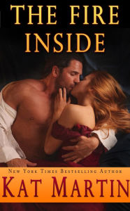 Title: The Fire Inside, Author: Kat Martin