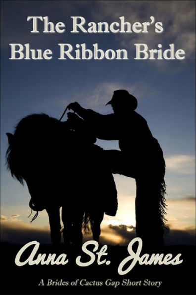 The Rancher's Blue Ribbon Bride