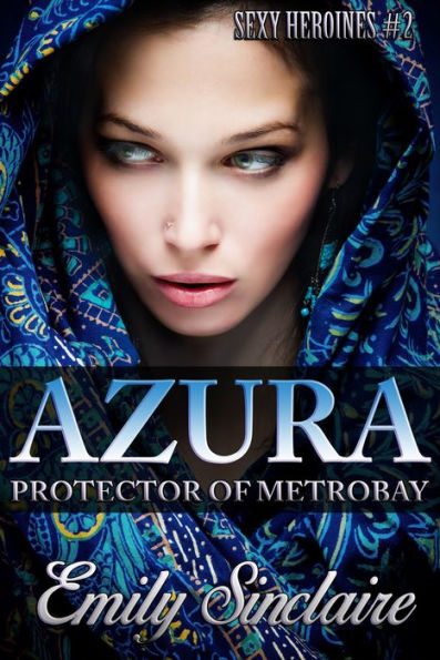 Azura: Protector of Metrobay