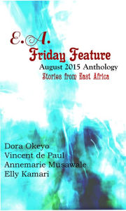 Title: EA Friday Feature: August 2015 Anthology, Author: EA Friday Feature