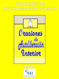 Title: Oraciones de Autoliberación Interior, Author: ACOBA