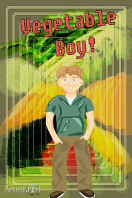 Title: Vegetable Boy, Author: Fountain Apps LLC