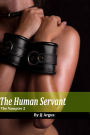 The Human Servant