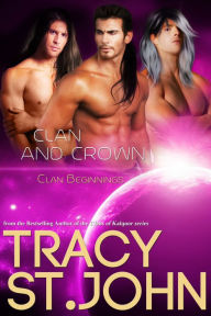 Title: Clan and Crown, Author: Tracy St. John
