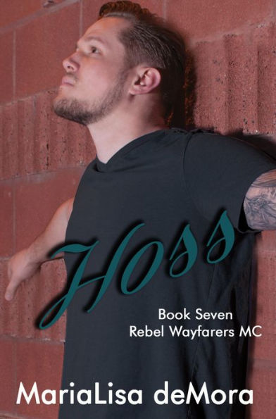 Hoss (Rebel Wayfarers MC Series #7)