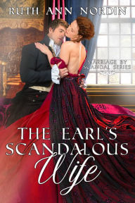 Title: The Earl's Scandalous Wife, Author: Ruth Ann Nordin