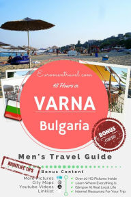 Title: Varna, Bulgaria: 48 Hours In Bulgaria's Beach Town #1, Author: Euromentravel.com