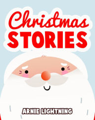 Title: Christmas Stories, Author: Arnie Lightning