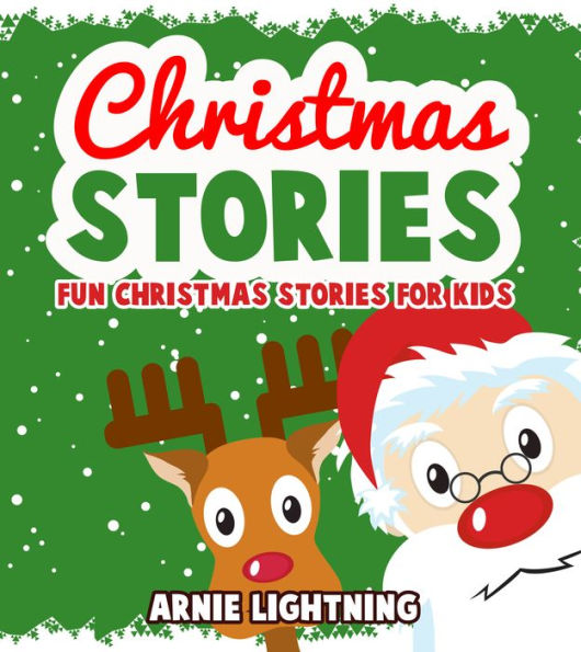 Christmas Stories: Fun Christmas Stories for Kids