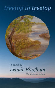 Title: Treetop to Treetop, Author: Leonie Bingham