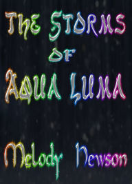 Title: The Storms of Aqua Luma, Author: Melody Hewson