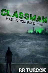 Title: Glassman, Author: RR Turock