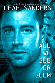 Title: All We See or Seem, Author: Leah Sanders
