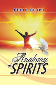 Title: Anatomy of Sprits, Author: John B. Joseph