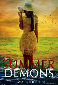 Title: Summer Demons, Author: Mia Hoddell