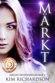 Title: Märkt, Author: Kim Richardson