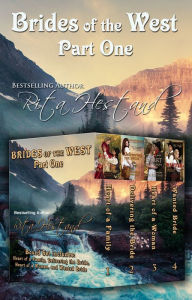 Title: Brides of the West-Part One, Author: Rita Hestand
