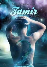 Title: Tamir (The One-Hundred #3), Author: Jeffrey N Bruce