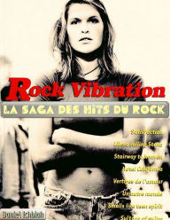 Title: Rock Vibrations: la saga des hits du rock, Author: Daniel Ichbiah