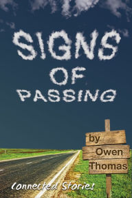 Title: Signs of Passing, Author: Owen Thomas