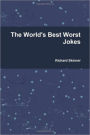 The World's Best Worst Jokes