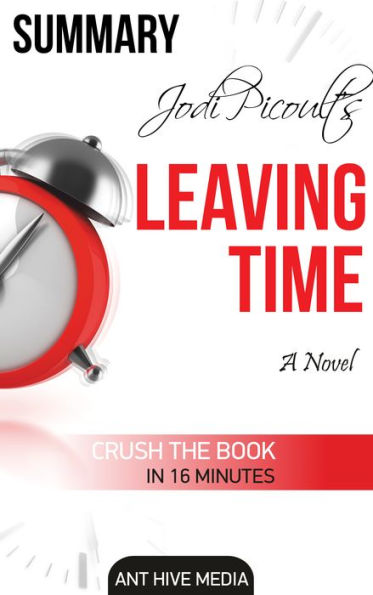 Jodi Picoult's Leaving Time Summary