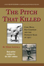 The Pitch That Killed