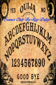 Title: Seance Club, Author: Ray Daley