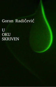 Title: U oku skriven, Author: Goran Radicevic