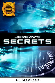 Title: Jeremy's Secrets, Author: J. J. MacLeod