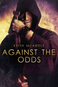 Title: Against The Odds, Author: Keith McArdle