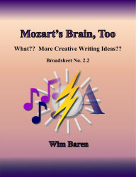 Title: Mozart's Brain, Too: Number 2.2, Author: Wim Baren