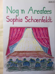 Title: Nog Een Areafees, Author: Sophia Schoenfeldt