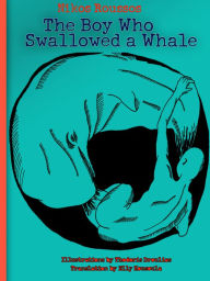 Title: The Boy Who Swallowed A Whale, Author: Nikos Roussos