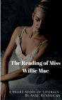 The Reading of Miss Willie Mae: A Short Story of Literacy and Friendship