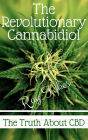 The Revolutionary Cannabidiol