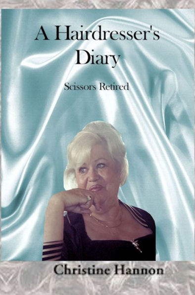 A Hairdresser's Diary: Scissors Retired