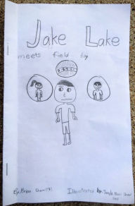 Title: Jake Lake Meets Field Day, Author: Brian Jin Shaw