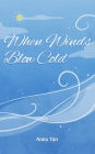 When Winds Blow Cold